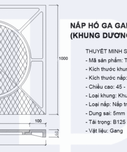 thông số nắp hố ga gang 1000x1000 khung dương nắp tròn - 1