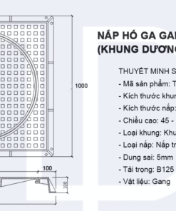 thông số nắp hố ga gang 1000x1000 khung dương nắp tròn - 3
