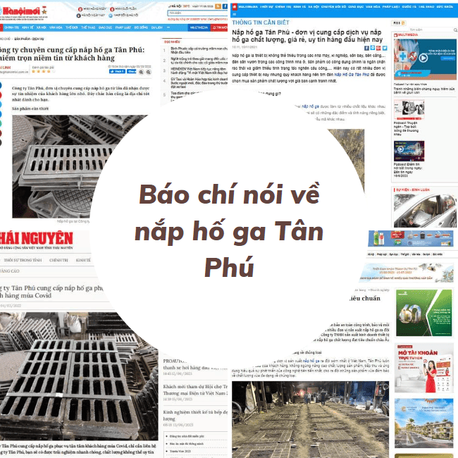 Báo chí nói về Nắp hố ga Tân Phú