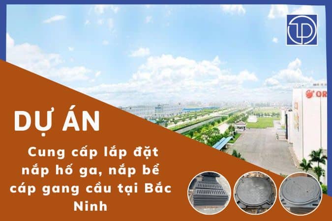 Cung cấp lắp đặt nắp hố ga, nắp bể cáp gang cầu tại Bắc Ninh